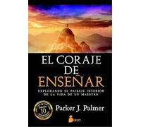 EL CORAJE DE ENSEÑAR (AUTOAYUDA)