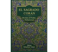 El Corán al español: Una traducción etimológica (Religión y Espiritualidad)