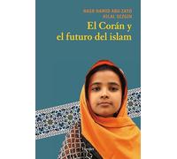 El Corán y el futuro del islam (fuera de colección)