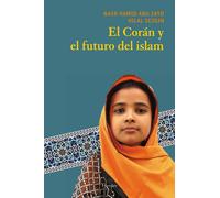 El Corán y el futuro del Islam | Hilal Sezgin, Nasr Hamid Abu Zayd
