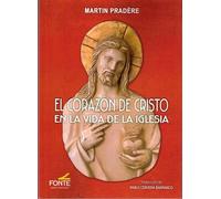 El corazón de Cristo en la vida de la Iglesia