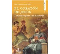 El Corazon De Jesus: Su Amor Para Con Nosotros
