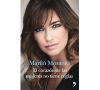 El corazón de las mujeres no tiene reglas (MR Estilo de vida)