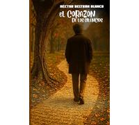 El corazón de los silencios: Poemas de amor, nostalgia y silencios del alma. Poesía sobre la ausencia, los sentimientos profundos y la esperanza. Versos íntimos para sanar el alma.