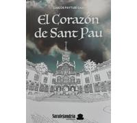 El corazón de Sant Pau | Carlos Paytubí Garí