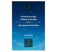 El Corazón de un Rey, El Nombre de Su Reina: Un viaje poético de amor sagrado y eterno