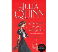 El Corazón De Una Bridgerton 6) (Titania época)