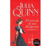 El Corazón De Una Bridgerton 6) (Titania época)