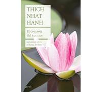 Thich Nhat Hanh – El corazón del cosmos – Lecciones sobre el Sutra del loto