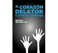 El corazón delator y otros cuentos: 1 (Clásicos Ink)
