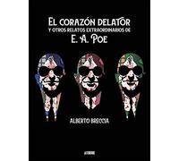 EL CORAZÓN DELATOR Y OTROS RELATOS EXTRAORDINARIOS DE POE (CMYK)