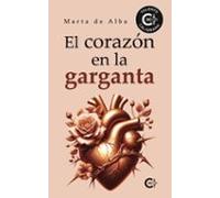 El Corazón En La Garganta