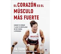 El corazón es el músculo más fuerte: Conoce tu porqué y lleva tu mentalidad de muy buena a imparable