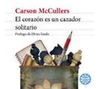 El Corazón Es Un Cazador Solitario (audiolibro)