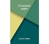 El Corazón Juglar