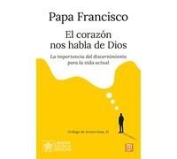 El corazón nos habla de Dios (ESPIRITUALIDAD)