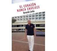 El Corazón Nunca Envejece