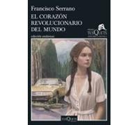 El Corazón Revolucionario Del Mundo