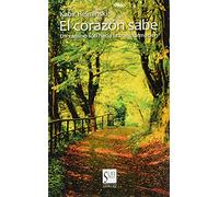 El corazón sabe: Un camino sufí hacia la transformación: 95 (Arrayan)