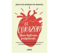 El Corazon: Una Historia Palpitante