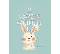 El corazón valiente de Lila
