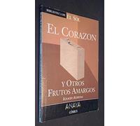 El corazon y otros frutos amargos