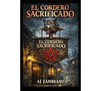 EL CORDERO SACRIFICADO