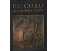 El Coro de la Catedral de León
