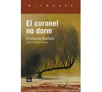 El Coronel No Dorm