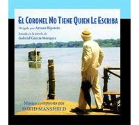 El coronel no tiene quien le escriba by David Mansfield