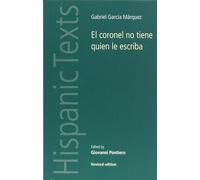El coronel no tiene quien le escriba (Hispanic Texts)