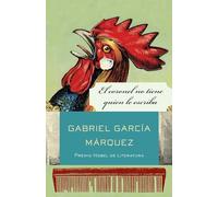 El Coronel No Tiene Quien Le Escriba / No One Writes to the Colonel and Other Stories