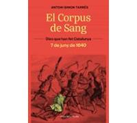El Corpus De Sang (7 De Juny De 1640)