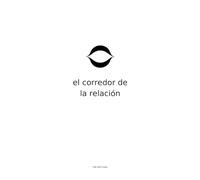 El Corredor de la Relación: Qué es el amor (The 420 Code)