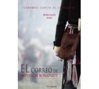 El Correo De Napoleón Bonaparte (ebook)