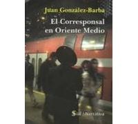 El Corresponsal En Oriente Medio