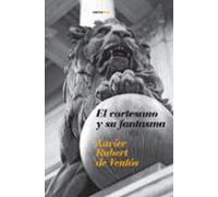 El Cortesano Y Su Fantasma