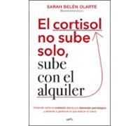 El Cortisol No Sube Solo Sube Con El Alquiler