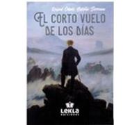 El Corto Vuelo De Los Dias