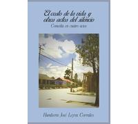El costo de la vida y otros actos del silencio.: Comedia en cuatro actos.