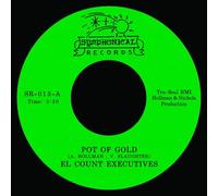 El Count Executives - Pot of Gold/Nothing Comes to a Sleeper But a Dream [Vinilo]