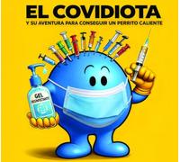 EL COVIDIOTA: Y SU AVENTURA PARA CONSEGUIR UN PERRITO CALIENTE (The Midwits)