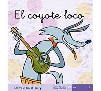 El Coyote Loco - Manuscrita (MIS PRIMEROS CALCETINES) - 9788496514379