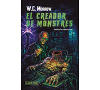 El creador de monstres: i altres històries macabres: 134 (L'ARCÀ)
