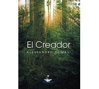 El Creador: Eres Tu El Creador de Tu Nueva Vida
