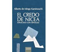 El Credo de Nicea. Explicado con sencillez.: 262 (Nueva Alianza)