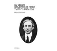 El credo del hombre libre y otros ensayos