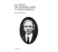 El credo del hombre libre y otros ensayos (Teorema. Serie mayor)