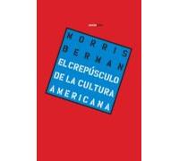 El Crepúsculo De La Cultura Americana