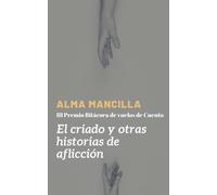 El criado y otras historias de aflicción